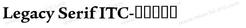 Legacy Serif ITC字体转换